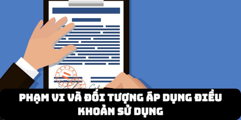 Phạm vi và đối tượng áp dụng điều khoản sử dụng tại trang web